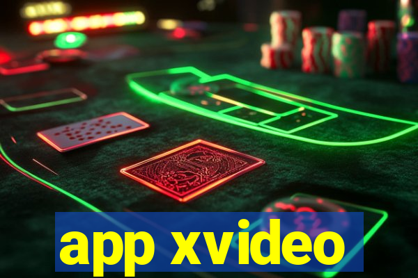 app xvideo